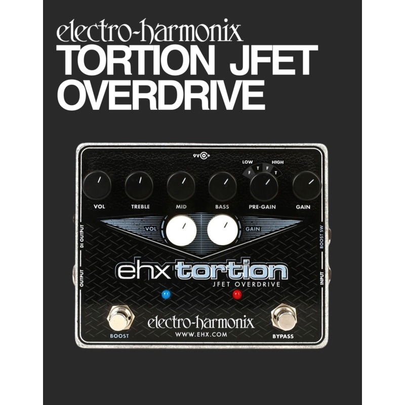 EHX Tortion JFET Overdrive