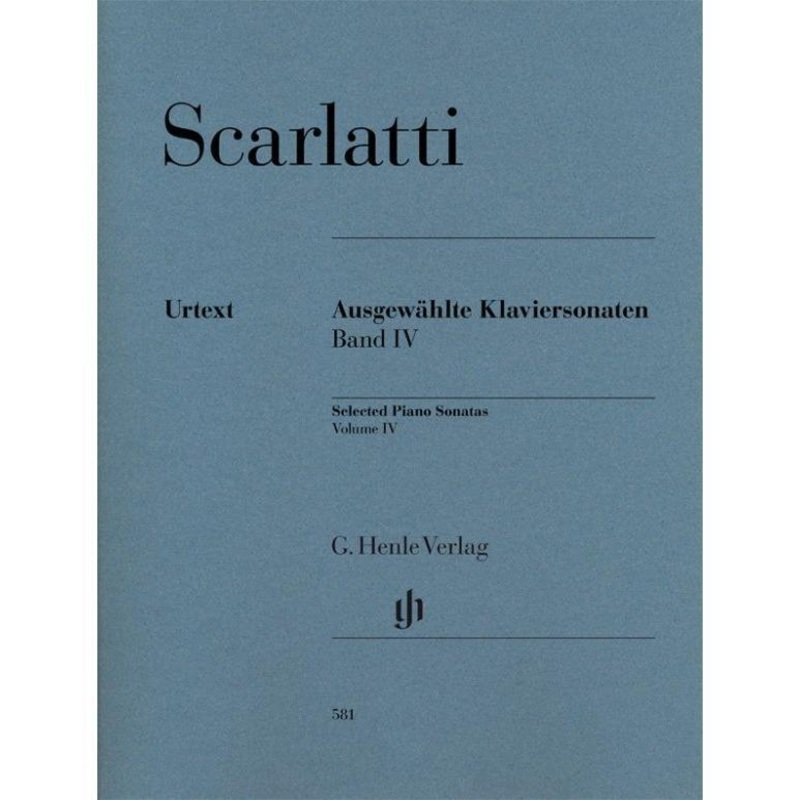 Scarlatti, Domenico: Selected Piano Sonatas Volume IV