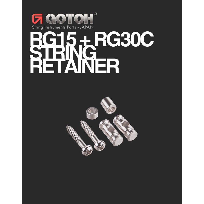 Gotoh String Retainer RG15 & RG30C - Chrome