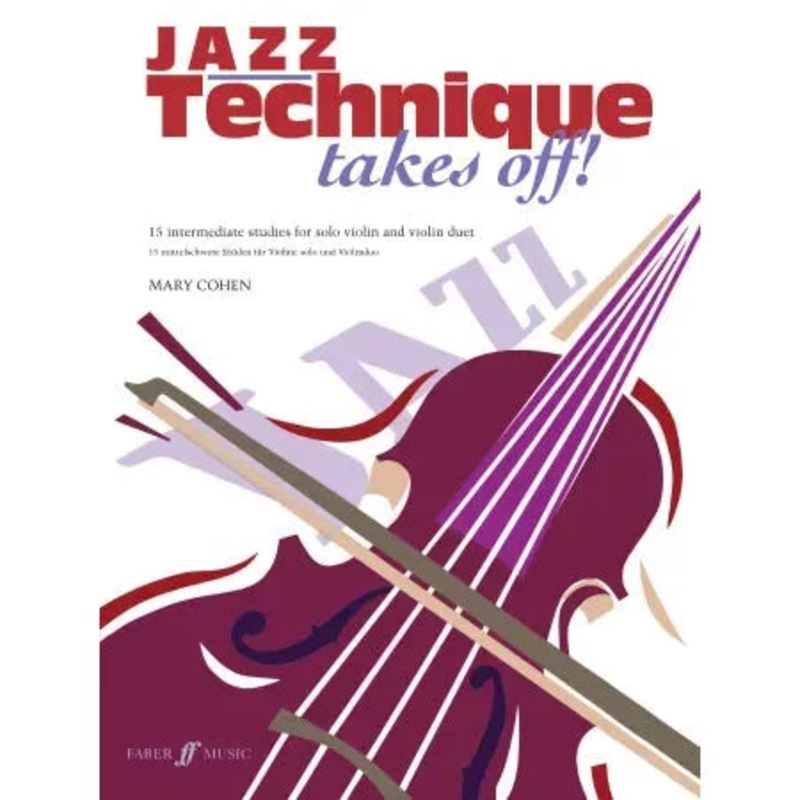 Cohen, Mary: Jazz Technique Takes Off! (violin)