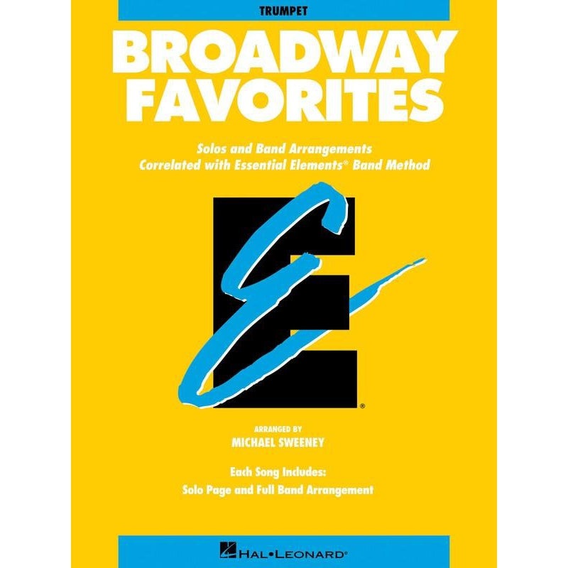 ESSENTIAL ELEMENTS (TRUMPET) BROADWAY FAVORITES