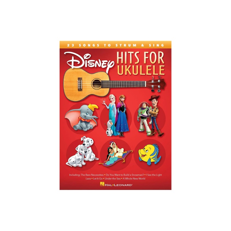 Disney Hits for Ukulele 23 Songs to Strum & Sing Play