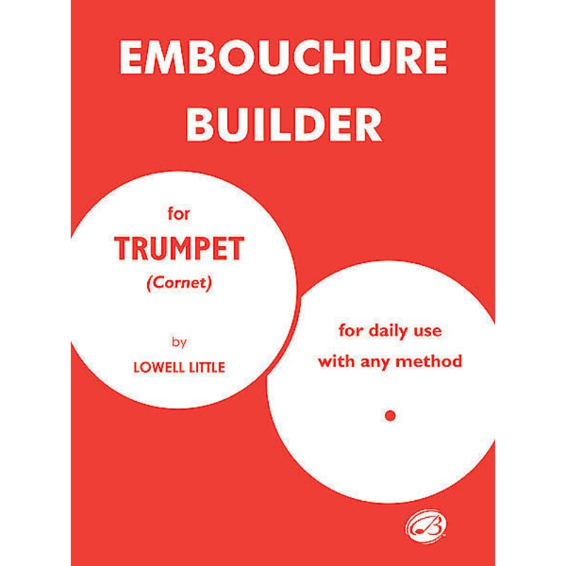 Embouchure Builder For Trumpet