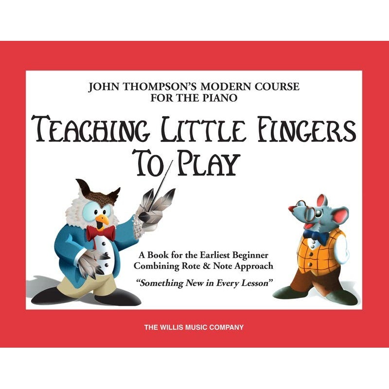 JOHN THOMPSON TEACHING LITTLE FINGERS TO PLAY
