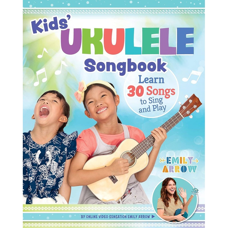 Kids' Ukulele Song Book - Learn 30 Songs to Sing and Play