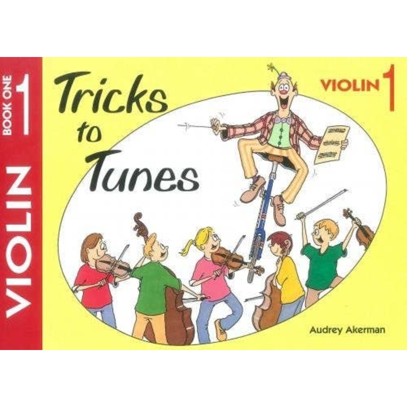 Tricks To Tunes Violin Bk 1